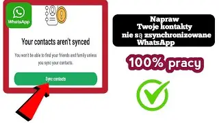 How to solve the problem of contacts not syncing in WhatsApp in 2025?
