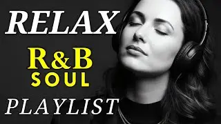 💕 Soul & R&B for the Heart &ndash; Smooth Emotional Music for Night Relaxation & Reflection