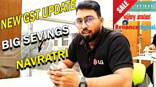 GST Update || Save more on LG TV || AC & Dish Washers || Navratri sale