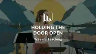 Holding The Door Open - A Father's Day Message  - Niesje Lenae