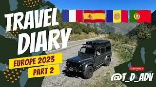 Our first travel diary - Europe - Part 2 - Land Rover Defender