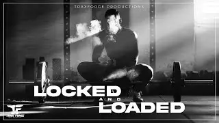 ⚡ Locked and Loaded &ndash; TraxForge | Adrenaline Rush Gym Music 💪 | Hard EDM Motivation 2025