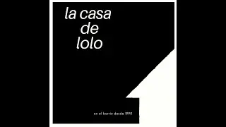 la casa de lolo (LA REVOLUCION)