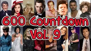 600 Greatest Songs Countdown Vol. 9