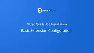 EasyDCIM Video Guide: OS Installation - Basic Extension Configuration