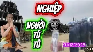 Thầy Chia Sẻ Pháp NGHIỆP Người Tử Tù Liệu Có Siêu Thoát.31/12