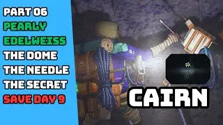 CAIRN PEARLY EDELWEISS GAME ASCENT THE DOME NEEDLE SECRET SAVED DAY 9 GAMEPLAY PART 06