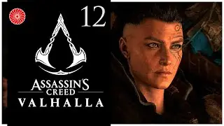 Assassin's Creed VALHALLA - Part 12 - Female Eivor (Let's Play commentary)
