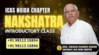 Nakshatra Introductory Class | ICAS NOIDA Chapter