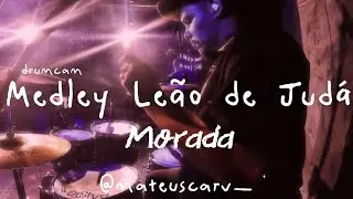 Leão de Judá | Medley Morada | DrumCam Mateus Carvalho