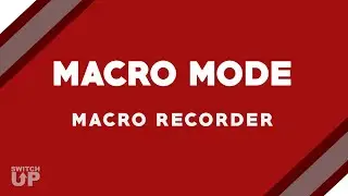 MACRO MODE ★ Macro Recorder ★ Switch Up Game Enhancer