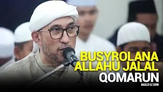 Busyrolana ❌ Allahu Jalal ❌ Qomarun - Majelis Az Zahir | Lirik & Terjemah