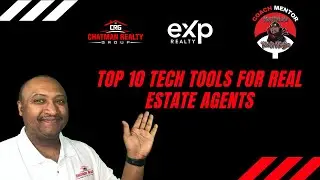 Top 10 TECH TOOLS FOR REAL ESTATE AGENTS
