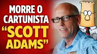 MORRE SCOTT ADAMS, CRIADOR DA TIRINHA 
