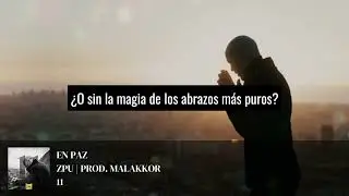 ZPU | 11. En Paz (Con Letra)