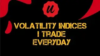 Volatility Indices I Trade Everyday (VIX75 + more)