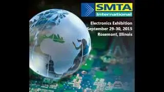 SMTA International Exhibition 2015 - Electronics Manufacturing