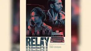 Tony Doogan -Times Square - Relay (Original Motion Picture Soundtrack)