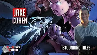 Jake Cohen comic creator Astounding Tales comic (2022) interview | Two Geeks Talking
