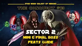 Руководство по мини-боссам Traya Mini и GG в Hard Sector 2: Grievous | The Conquest #13-15 SWGOH