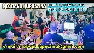 Mix band Kupuszina - B&aacute;l Igazfalva (Rom&aacute;nia) 2025. Vol 2