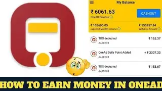 India's best money earning app Onead || Bank Withdrawal or paytm Cash Payment Proof 💯