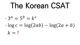 The Korean CSAT  | Exponential and Logarithmic Properties | Can You Solve?