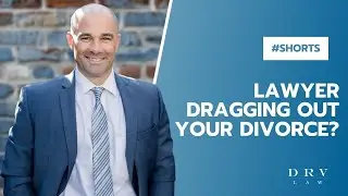 Lawyer Dragging Out Your Divorce? #Shorts