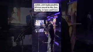 JUMA JUX DedicatedHis Afrima award to His Son, Family, in-laws abd and fans#jumajux #afrimmaawards