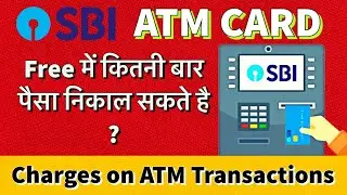Free ATM transactions Every Month | Charges on ATM Transactions explained #atmcashwithdrawal