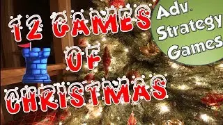 12 Games of Christmas - Advanced Strategy Games