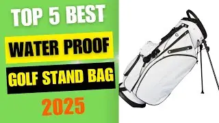 Top 5 Best Waterproof Golf Stand Bags 2025