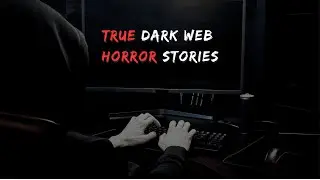 &ldquo;I Went Too Deep into the Dark Web&rdquo; | 3 True Horror Stories