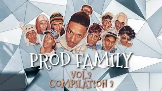 PROD FAMILY VOL.2 - COMPILATION 2 PROD.OG | Июнь 2022 | Смешной сериал | Просмотр запоем