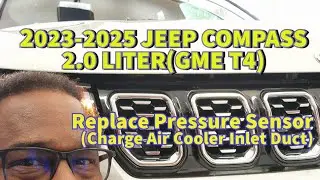 2023-2025 JEEP COMPASS LT (2.0L GME T4) Replace Pressure Sensor- Charge Air Cooler Inlet Duct