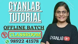 🛑 Gyanlab Tutorial | Offline Batch | Physical Centre | Gyanlab | Anjali Patel |