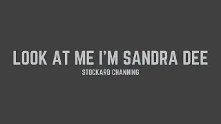 Stockard Channing - Look At Me I'm Sandra Dee (Lyrics)