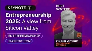Entrepreneurship 2025: A view from Silicon Valley