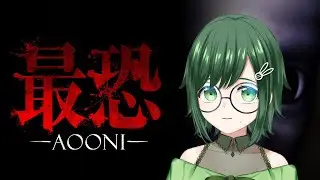 【最強青鬼】初見プレイ　#1　※音量注意　【バ美肉】#ボイチェン　#バ美肉　#vtuber #ゲーム実況
