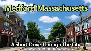 🚖 A Short 1080p Drive through Medford Massachusetts - 8/9/21