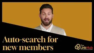 7. LinkHub New Member Alert - User Guide