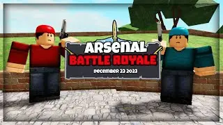 Roblox Arsenal Battle Royale Trailer