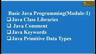 Basic Java Programming(Module-1)
