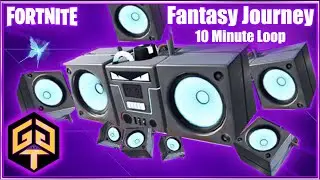 Fortnite Creative Fantasy Journey Radio Device Music Track 10 Minute Loop OST Explore Soundtrack