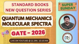 QUANTUM | MOLECULAR SPECTRA | GATE CRASH COURSE -2026 | C4U |