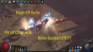 Path of Exile Pit of Chimera boss guide
