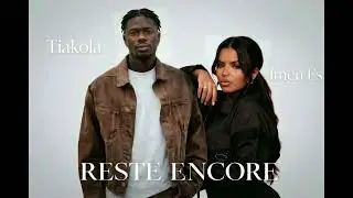 IMEN ES ft TIAKOLA  Reste Encore 💔 (clip officiel ) #ImenEs #Tiakola LoveSong