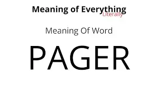 Meaning of Word - Pager Meaning
