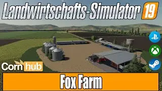 LS19 Mapvorstellung - Fox Farms - LS19 Maps
