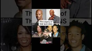 The Legacy of THE WAYANS